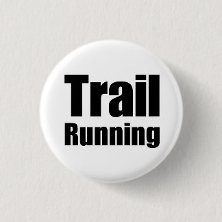 It plates “Trail Running " Pinback Button