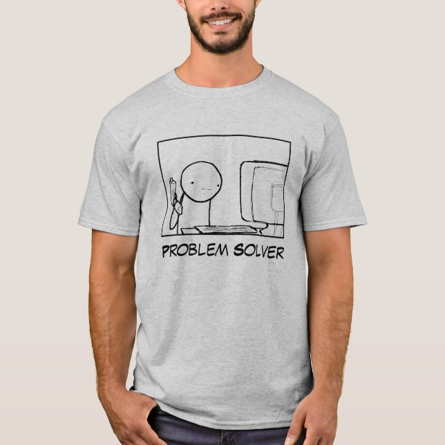 IT Problem Solver T-Shirt (Front)