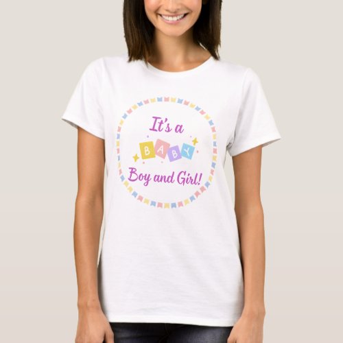 Its a Baby Boy and Girl Twins Birth Announcement  T_Shirt