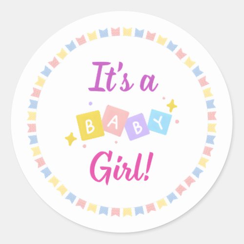 Itâs a Baby Girl Pink Birth Announcement  Classic Round Sticker