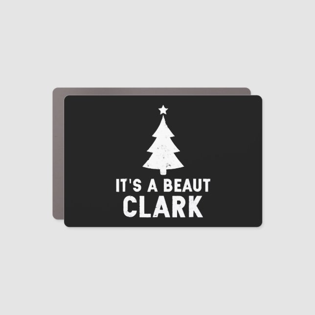 It s A Beaut Clark Christmas Vacation Car Magnet (Front)