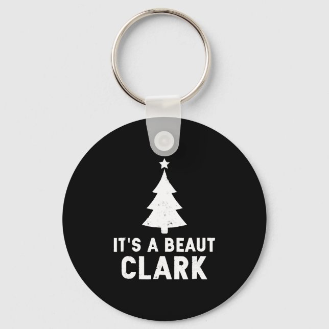 It s A Beaut Clark Christmas Vacation Keychain (Front)