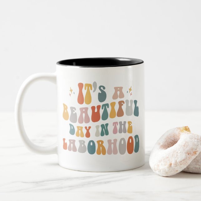 It’s A Beautiful Day In The Laborhood Nursing Labo Two-Tone Coffee Mug (With Donut)