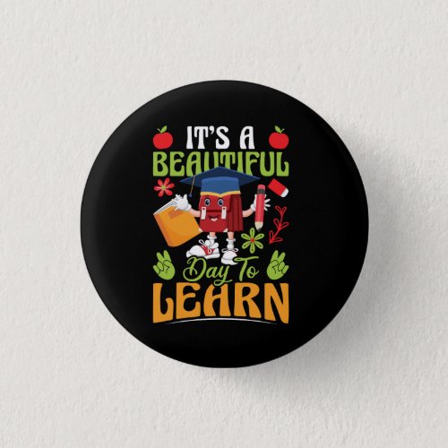 it_s_a_beautiful_day_to_learn_02 button