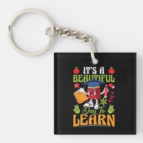 it_s_a_beautiful_day_to_learn_02 keychain