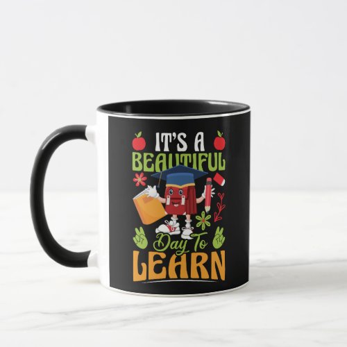 it_s_a_beautiful_day_to_learn_02 mug