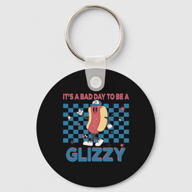 It’s A D Day To Be A Glizzy 4th Of July 1  Keychain (Front)