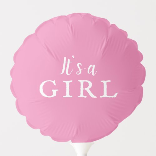 Its a Girl Pink Typography Baby Shower Party Balloon