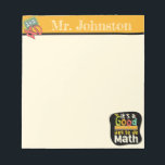 It’s A Good Day To Do Math Personalized Notepad<br><div class="desc">mbrace the world of numbers and equations with our 'It's a Good Day to do Math' Teacher Appreciation Personal Notepad, tailored for the brilliant math educators out there! Crafted specifically for math teachers, this notepad celebrates the beauty and precision of mathematics. An ideal teacher gift or desk decor, this notepad...</div>