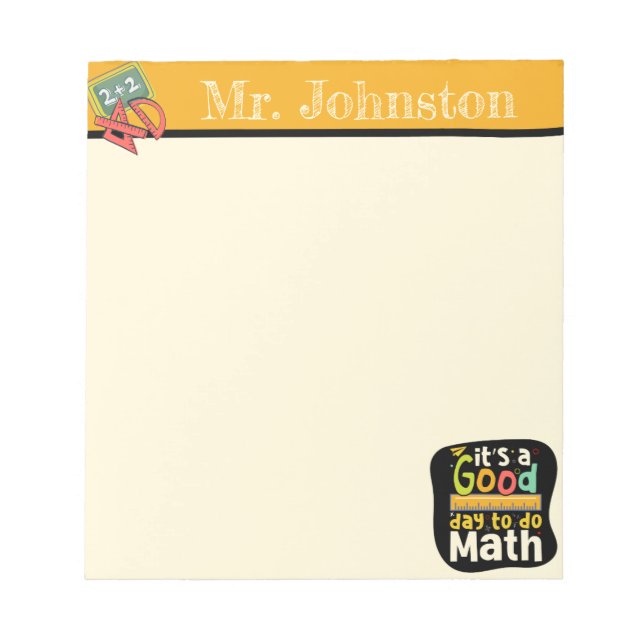 It’s A Good Day To Do Math Personalized  Notepad (Front)
