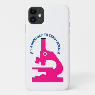 It’s a Good Day to Teach Science iPhone 11 Case