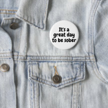 It’s a Great Day to Be Sober – Sobriety Gift