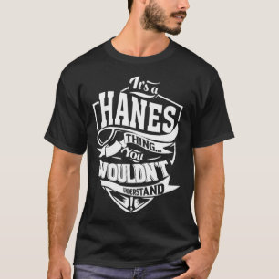 It s a HANES Thing T-Shirt