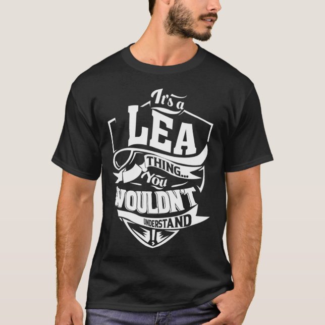 It s a LEA Thing T-Shirt (Front)