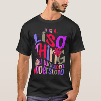 It s a Lisa Thing You Wouldn t Understand Groovy R T-Shirt