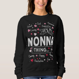 It S A Nonna Thing Funny Sayings Cute Grandma Moth Sweatshirt