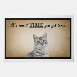 It’s About Time You Got Home American Cat Doormat