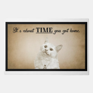 It’s About Time You Got Home American Cat Doormat