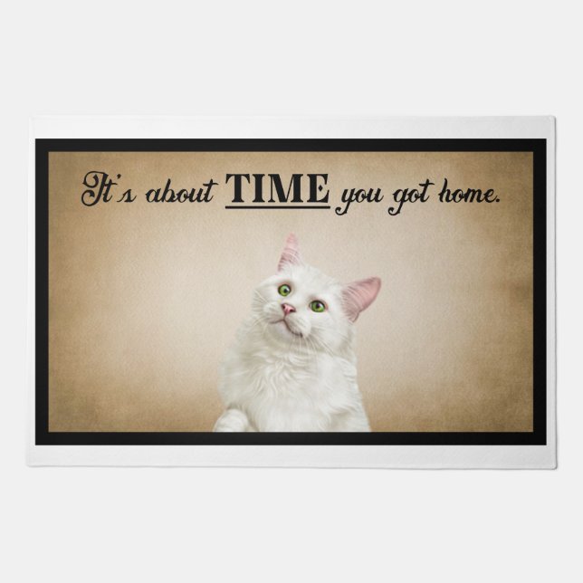It’s About Time You Got Home American Cat Doormat (Front)