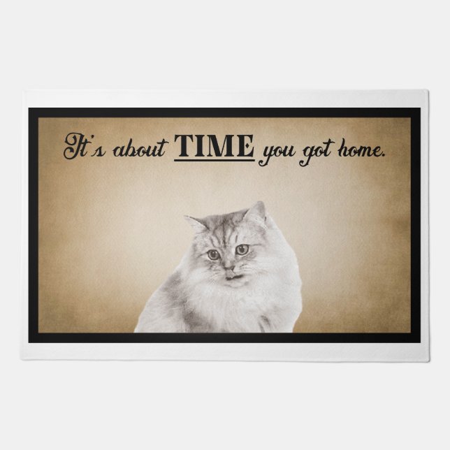 It’s About Time You Got Home American Cat Doormat (Front)