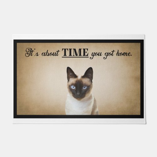 Its About Time You Got Home American Cat Doormat