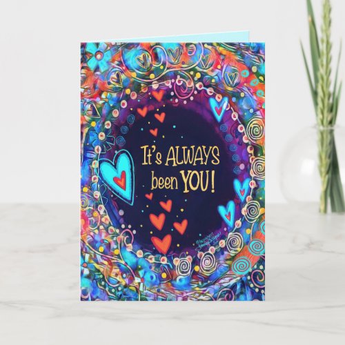 Itâs Always Been You Pretty Blue Floral Valentine Card