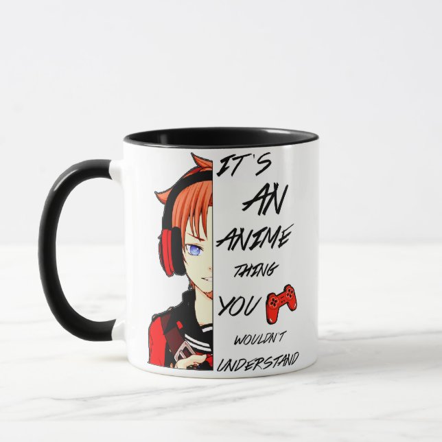 It’s An Anime Thing You Wouldn’t Understand  Mug (Left)