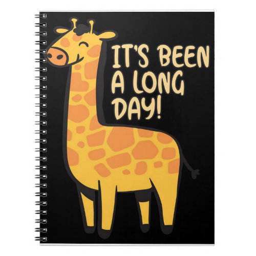 Its Been A Long Day Giraffe  Art Gift Notebook