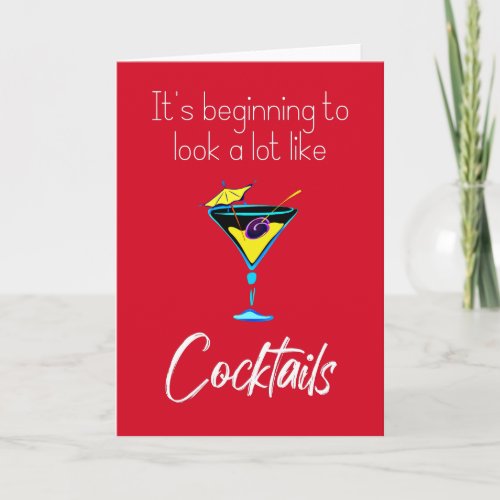 Its Beginning to Look a Lot Like Cocktails Card