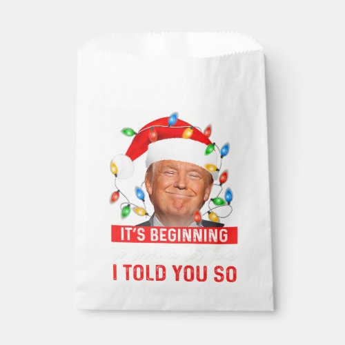 It_s Beginning To Look A Lot Like I Told You So Tr Favor Bag