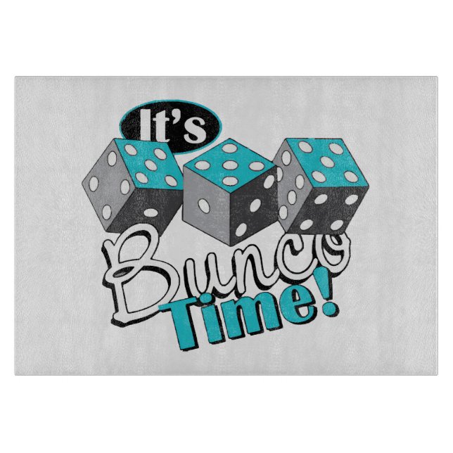 It s Bunco Time! Cutting Board (Front)