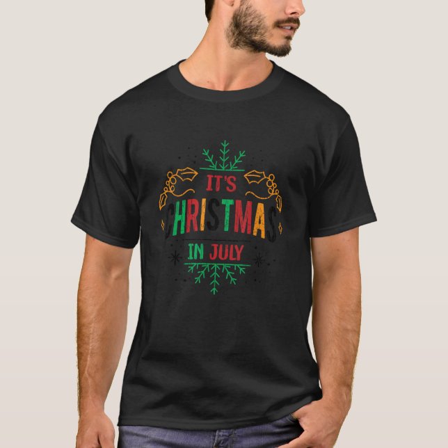 It s Christmas In July Funny Santa Beach Summer Gr T-Shirt (Front)
