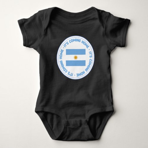 Its Coming Home Argentina _ Baby Baby Bodysuit