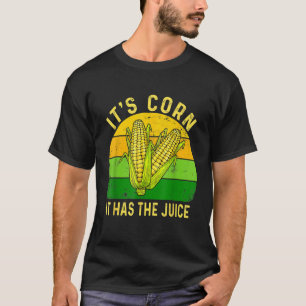 It`s Corn It Has The Juice Retro Corn Trendy 2 T-Shirt