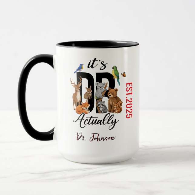 It’s Dr. Actually Animals | Funny Doctor Day Mug (Left)