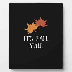 It’s Fall Y’all Aesthetic Graphic Plaque