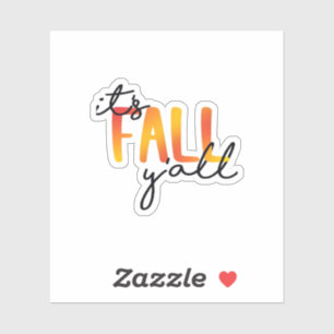 It’s Fall Y’all Aesthetic Simple Sticker