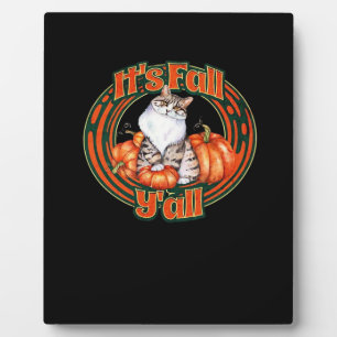It’s Fall Y’all And Pumpkins Plaque