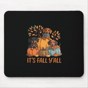 It’s Fall Y’all Autumn Dachshund Pumpkins Fall Mouse Pad
