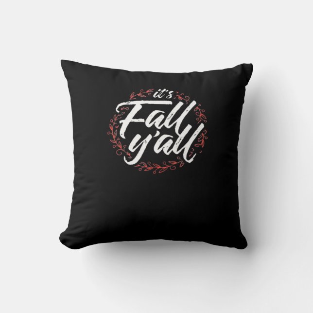It’s Fall Y’all Autumn Design Creative Casual Throw Pillow (Front)