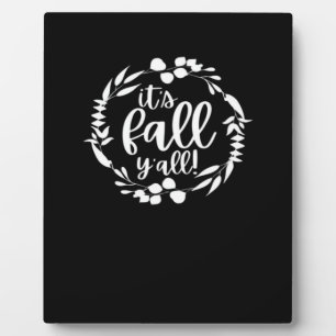 It’s Fall Y’all Autumn Design Minimal Clean Plaque