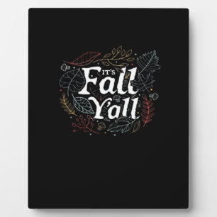It’s Fall Y’all Autumn Design Retro Classic Plaque