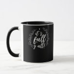 It’s Fall Y’all Autumn Design Trendy Unique Mug