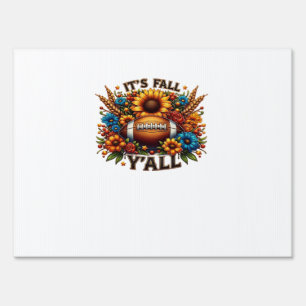 It’s Fall Y’all Autumn Football Sign