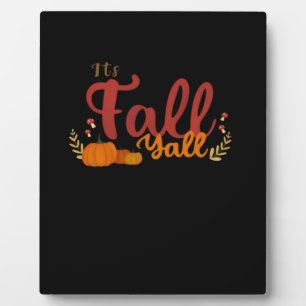 It’s Fall Y’all Autumn Pumpkins And Mushrooms Desi Plaque
