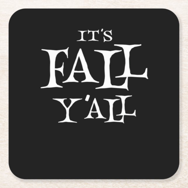 It’s Fall Y’all Basic Casual Classic Square Paper Coaster (Front)