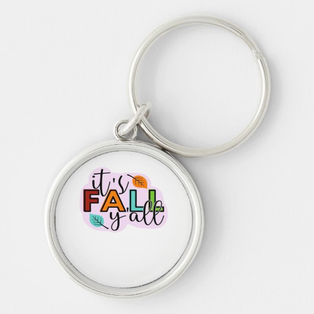 It’s Fall Y’all Casual Funny Keychain (Front)