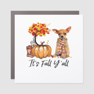 It’s Fall Y’all Chihuahua Dog Halloween Car Magnet