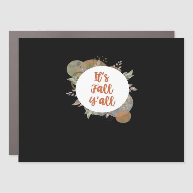It’s Fall Y’all Cool Unique Car Magnet (Front)