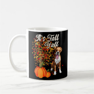 It s Fall Y all Cute Boxer Dog Autumn Coffee Mug